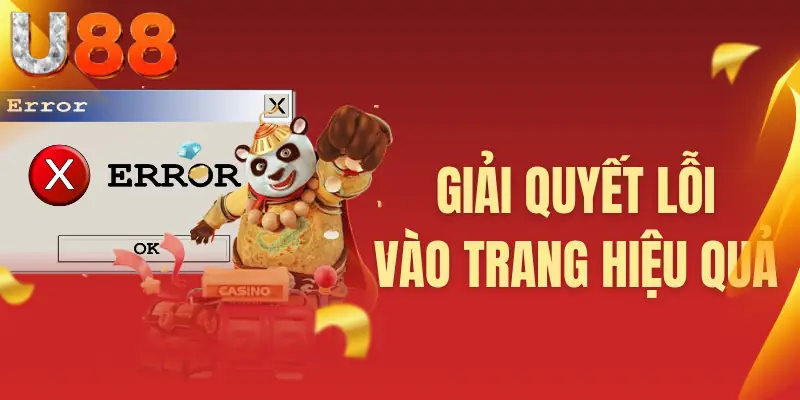 Giải quyết lỗi vào trang hiệu quả